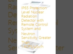 IP65 保護レベル リモコン制御システムとニュートロン感度1.4CPS/μSv/h以上を持つ核放射線検出器